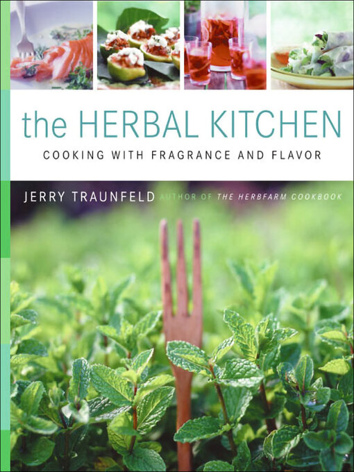 Title details for The Herbal Kitchen by Jerry Traunfeld - Available